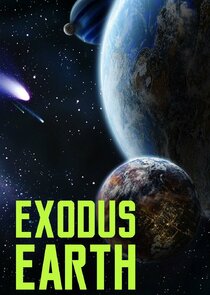 Exodus Earth Ne Zaman?'
