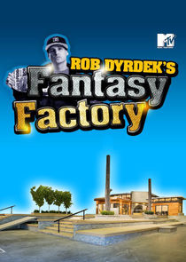 Rob Dyrdek's Fantasy Factory Ne Zaman?'