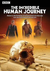 The Incredible Human Journey Ne Zaman?'