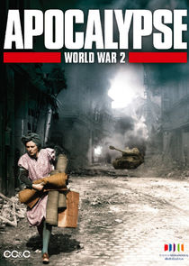 Apocalypse: The Second World War Ne Zaman?'