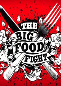 The Big Food Fight Ne Zaman?'