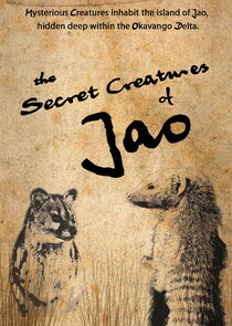 The Secret Creatures of Jao Ne Zaman?'
