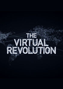 The Virtual Revolution Ne Zaman?'