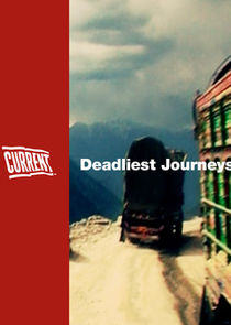 Deadliest Journeys Ne Zaman?'