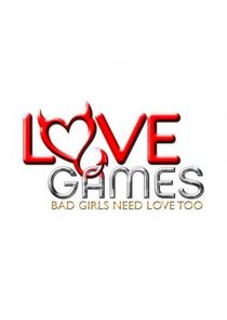 Love Games: Bad Girls Need Love Too Ne Zaman?'
