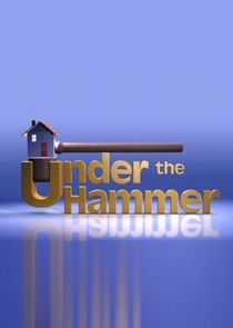 Under the Hammer Ne Zaman?'