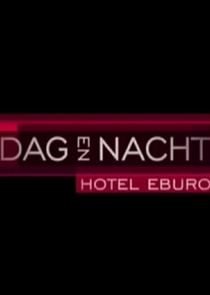 Dag & Nacht: Hotel Eburon Ne Zaman?'