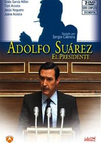 Adolfo Suárez, el presidente Ne Zaman?'