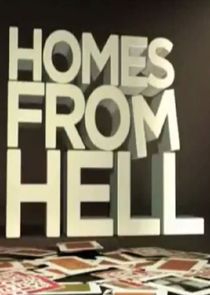 Homes from Hell Ne Zaman?'