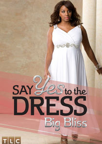 Say Yes to the Dress: Big Bliss Ne Zaman?'