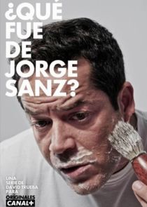 ¿Qué fue de Jorge Sanz? Ne Zaman?'