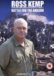 Ross Kemp: Battle for the Amazon Ne Zaman?'