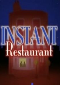 Instant Restaurant Ne Zaman?'