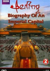 Beijing: Biography of an Imperial Capital Ne Zaman?'