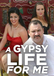 A Gypsy Life for Me Ne Zaman?'