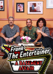 Frank the Entertainer in a Basement Affair Ne Zaman?'