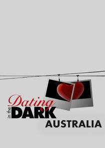 Dating in the Dark Australia Ne Zaman?'