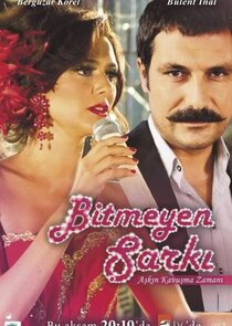 Bitmeyen Şarkı Ne Zaman?'