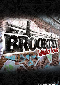 Brooklyn Kinda Love Ne Zaman?'
