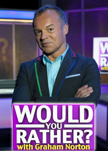 Would You Rather...? with Graham Norton Ne Zaman?'