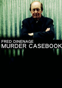 Fred Dinenage: Murder Casebook Ne Zaman?'