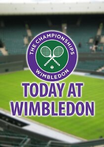 Today at Wimbledon Ne Zaman?'