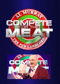 Al Murray's Compete for the Meat Ne Zaman?'