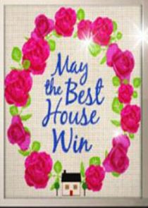 May the Best House Win Ne Zaman?'