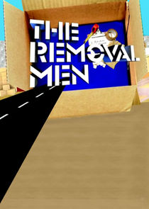 The Removal Men - Pickfords Ne Zaman?'