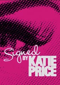 Signed by Katie Price Ne Zaman?'