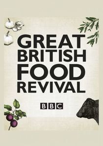 Great British Food Revival Ne Zaman?'