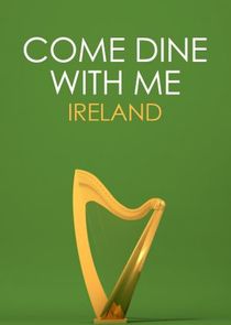 Come Dine with Me Ireland Ne Zaman?'