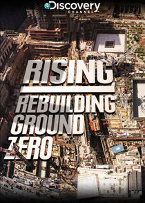 Rising: Rebuilding Ground Zero Ne Zaman?'