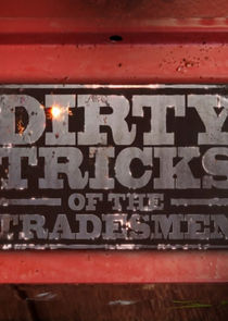 Dirty Tricks of the Tradesmen Ne Zaman?'