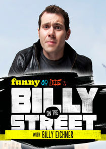 Funny or Die's Billy on the Street Ne Zaman?'