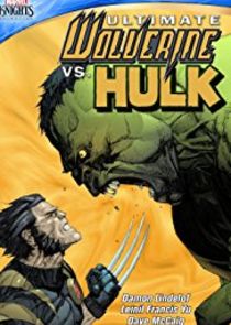 Ultimate Wolverine vs. Hulk Ne Zaman?'