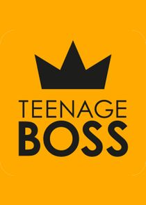 Teenage Boss Ne Zaman?'