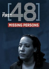 The First 48: Missing Persons Ne Zaman?'