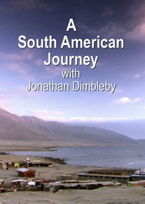 A South American Journey with Jonathan Dimbleby Ne Zaman?'