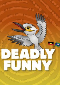 Deadly Funny Ne Zaman?'