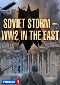 Soviet Storm: WWII in the East Ne Zaman?'