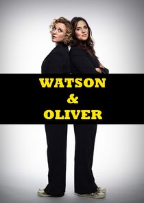Watson & Oliver Ne Zaman?'