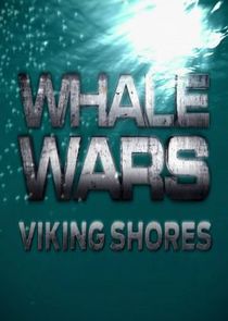 Whale Wars: Viking Shores Ne Zaman?'