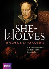 She-Wolves: England's Early Queens Ne Zaman?'