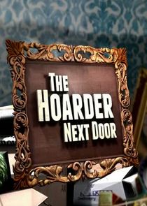 The Hoarder Next Door Ne Zaman?'