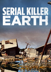Serial Killer Earth Ne Zaman?'