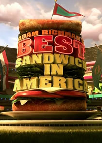 Adam Richman's Best Sandwich in America Ne Zaman?'