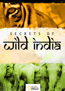 Secrets of Wild India Ne Zaman?'