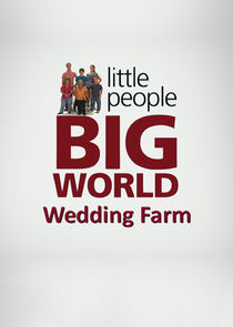 Little People Big World: Wedding Farm Ne Zaman?'