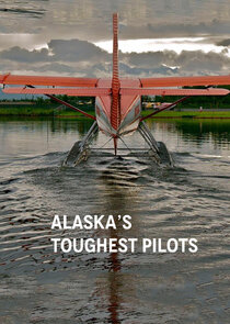 Alaska's Toughest Pilots Ne Zaman?'